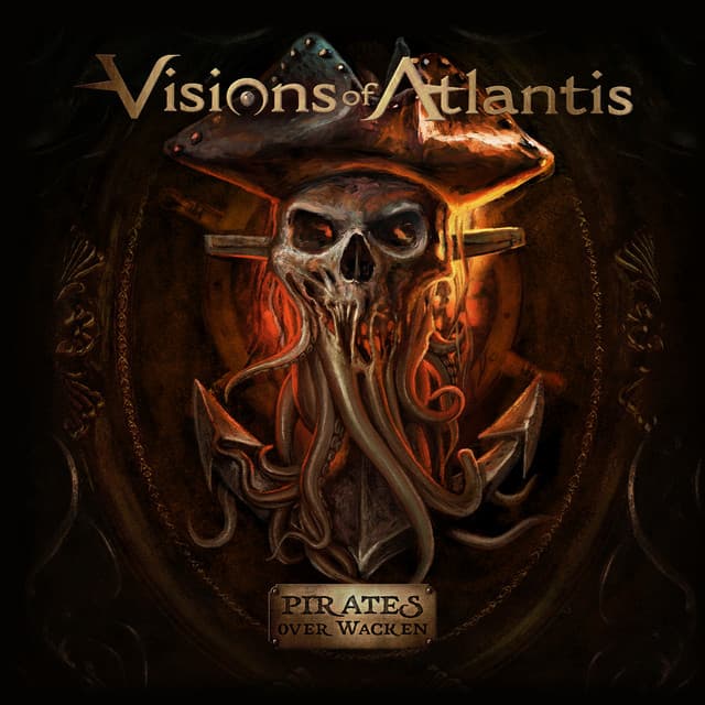 Pirates over Wacken - Visions of Atlantis