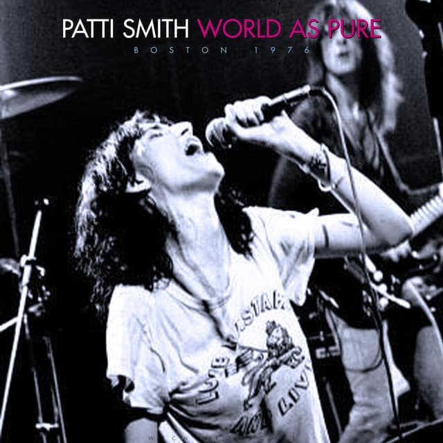 World As Pure - Patti Smith