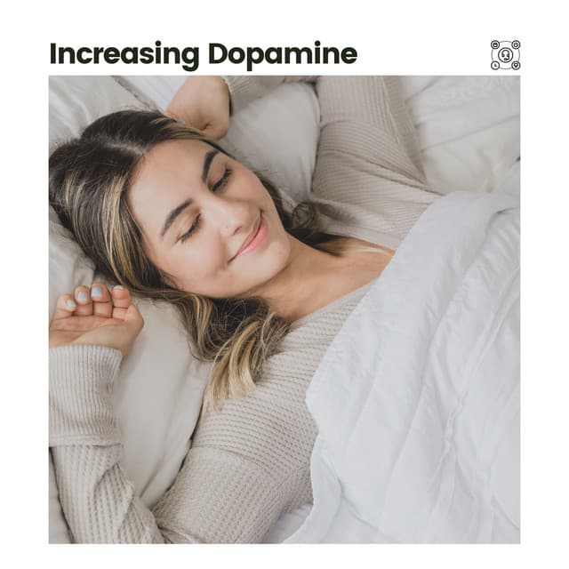 Increasing Dopamine - Chillout Lounge