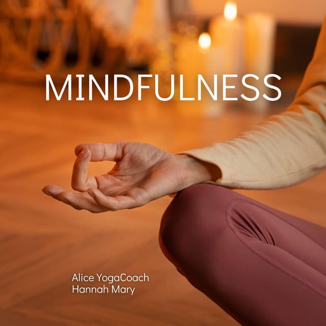 Music for Mindfulness: Enhancing Presence and Supporting Mindfulness Practice - Alice YogaCoach