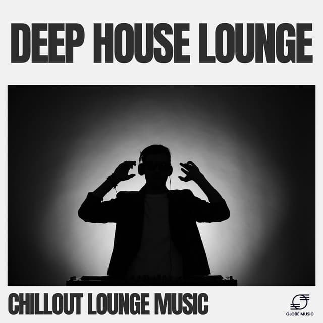 Deep House Lounge - Chillout Lounge Music