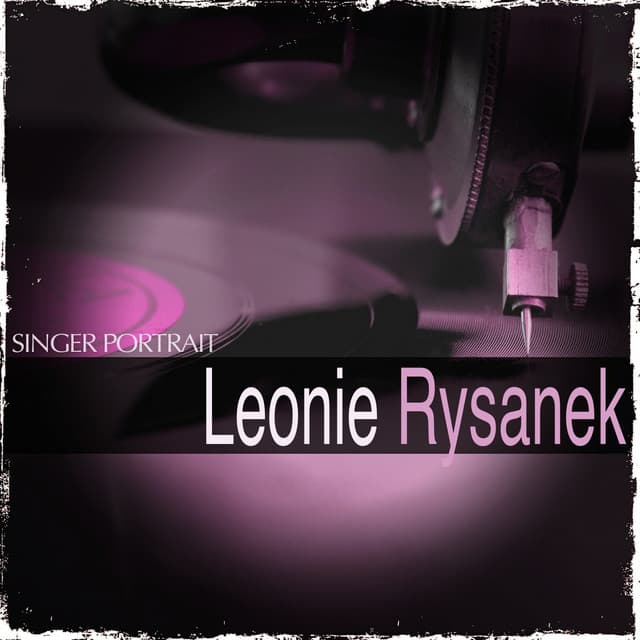 Singer Portrait: Leonie Rysanek - Leonie Rysanek