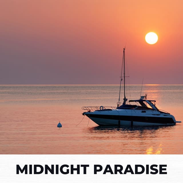 Midnight Paradise - Chill Music House
