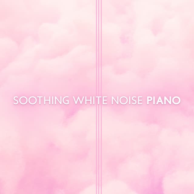 Soothing White Noise Piano: Gentle Music for Sleep, Relaxation & Total Stress Relief - Calming Music Ensemble