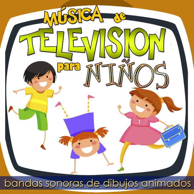 Música de Televisión para Niños. Bandas Sonoras de Dibujos Animados - Grupo Infantil Guarderia Pon