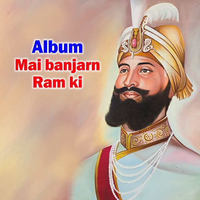Mai Banjarn Ram Ki - Jagdip Singh