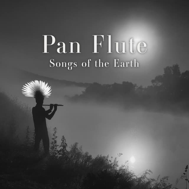 Pan Flute Songs of the Earth - Heaven on Earth Instrumental Universe