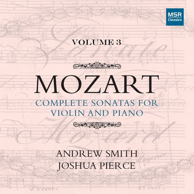 Mozart: Complete Sonatas for Violin and Piano, Vol. 3 - Wolfgang Amadeus Mozart
