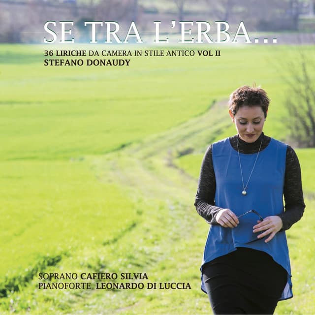 Stefano Donaudy: Se tra l'erba. 36 Liriche da camera in stile antico, Vol. II - Stefano Donaudy