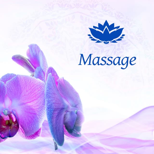 Massage – Sensual Massage with Oil, Relaxation & Meditation, Spa & Wellness, Background Music for Massage - Soothing Spa Paradise