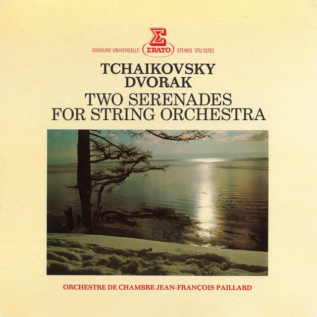 Dvořák & Tchaikovsky: Serenades for String Orchestra - Jean-François Paillard