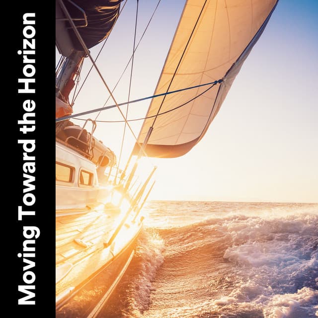 Moving Toward the Horizon - Calm Sea Sounds