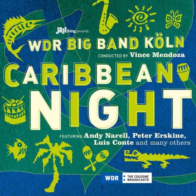 Caribbean Night - WDR Big Band Cologne
