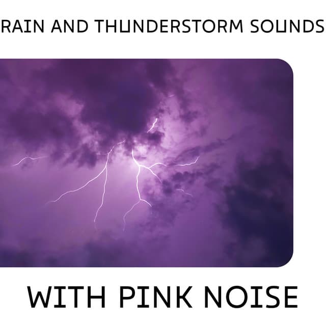 Rain and Thunderstorm Sounds with Pink Noise, Loopable - Nature Collective
