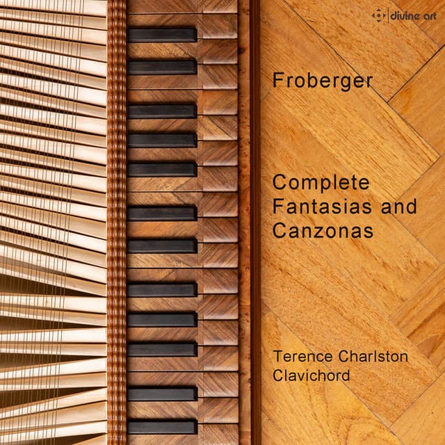 Froberger: Complete Fantasias & Canzonas - Johann Jakob Froberger