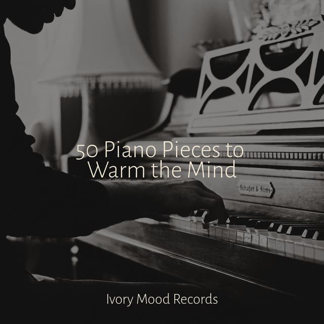 50 Piano Pieces to Warm the Mind - Yoga
