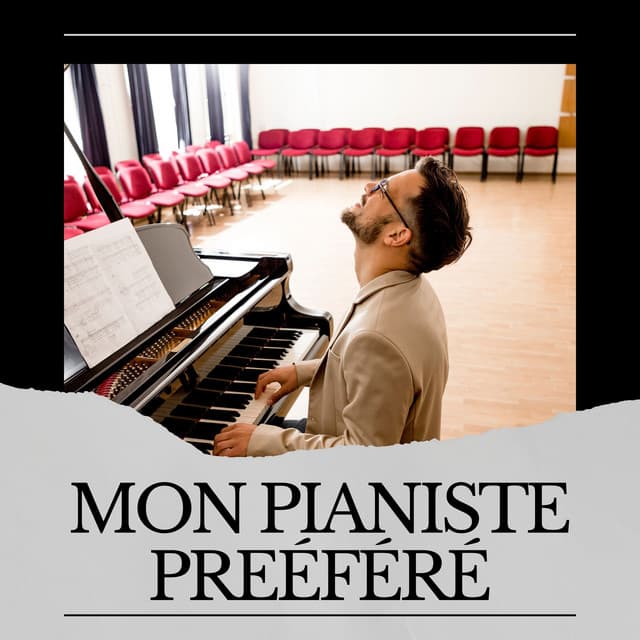 Mon Pianiste Préféré - Berceuses Piano