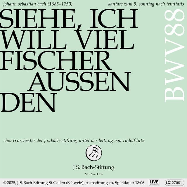 J. S. Bach: Siehe, ich will viel Fischer aussenden, BWV 88 - Johann Sebastian Bach