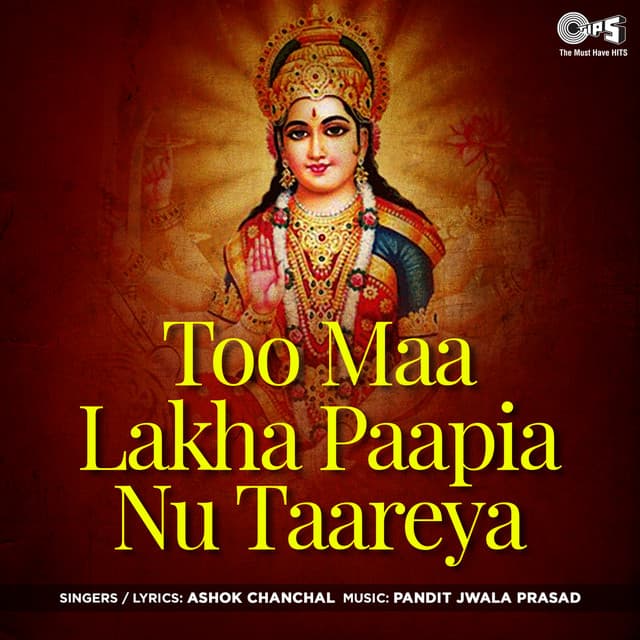 Too Maa Lakha Paapia Nu Taareya - Pandit Jwala Prasad