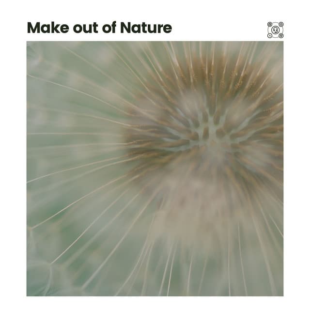 Make Out of Nature - Sounds of the Forest