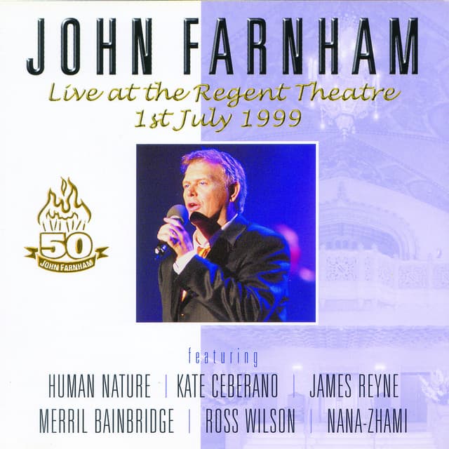 John Farnham Live At The Regent Theatre - John Farnham