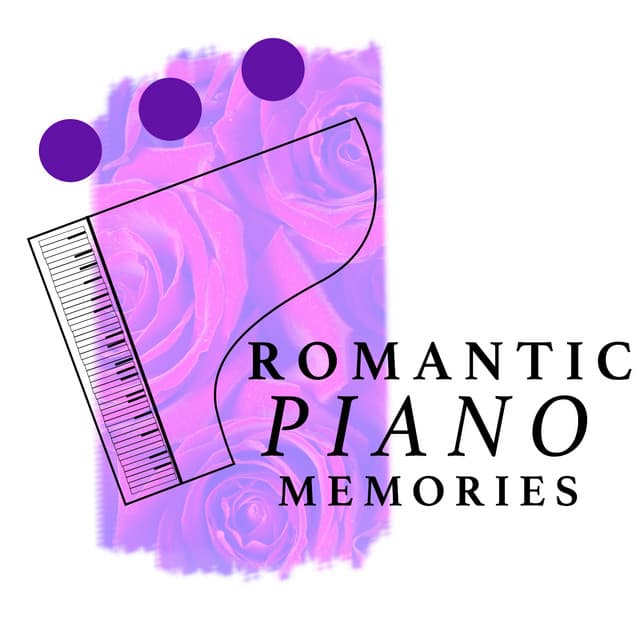 Romantic Piano Memories - Instrumental Piano Music