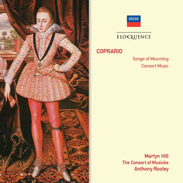 Coprario: Songs Of Mourning; Consort Music - John Coprario