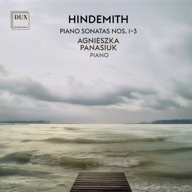 Hindemith: Piano Sonatas Nos. 1-3 - Paul Hindemith