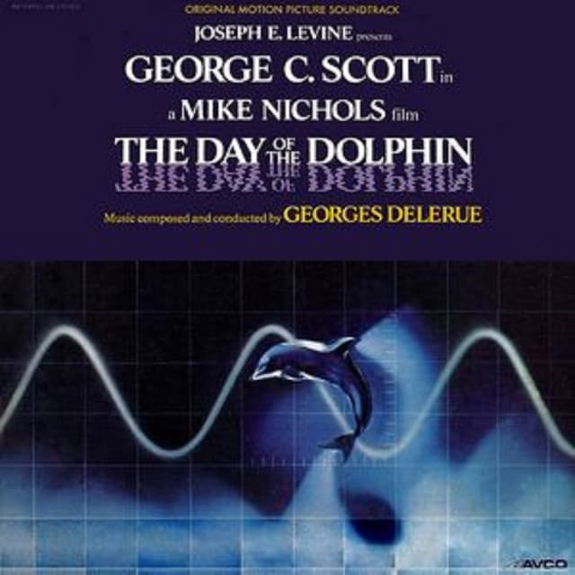 Day Of The Dolphin - Georges Delerue