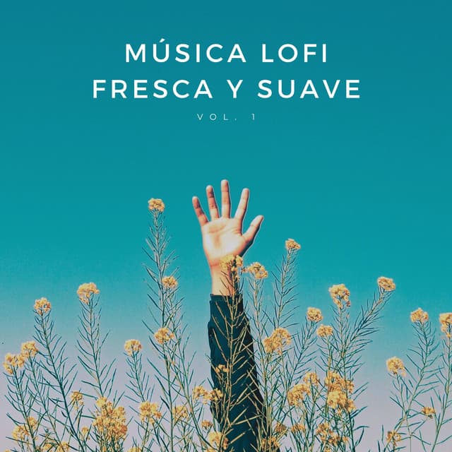 Música Lofi Fresca Y Suave Vol. 1 - Ritmo de hip-hop lofi