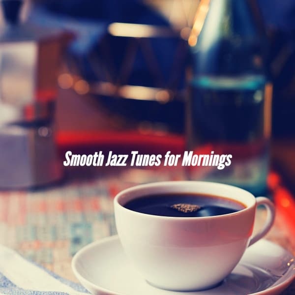 Smooth Jazz Tunes for Mornings - Alegre Trabajar desde Casa