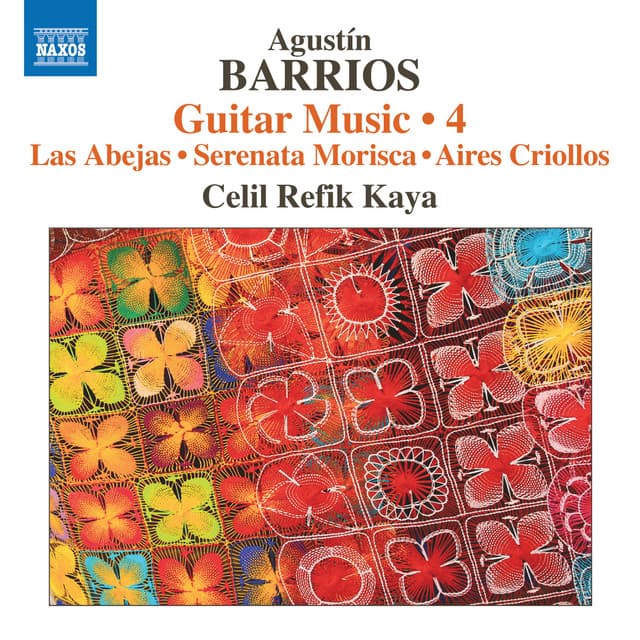 Barrios Mangoré: Guitar Music, Vol. 4 - Agustín Barrios Mangoré