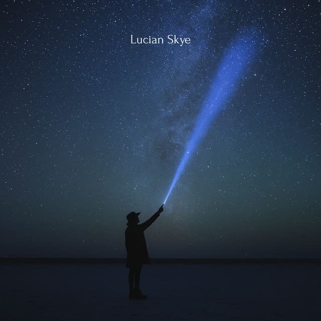 The Sky Is Listening Tonight - Lucian Skye