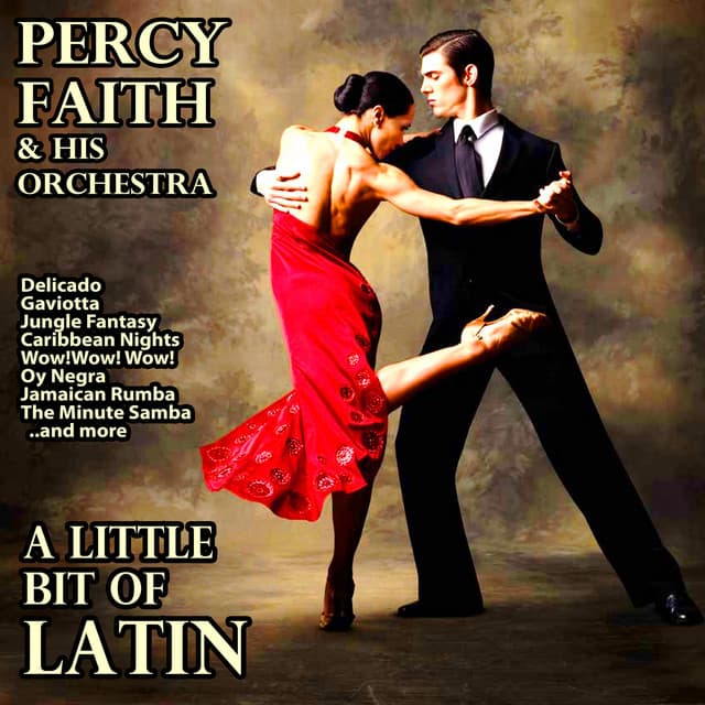 A Little Bit of Latin - Percy Faith & His Orchestra