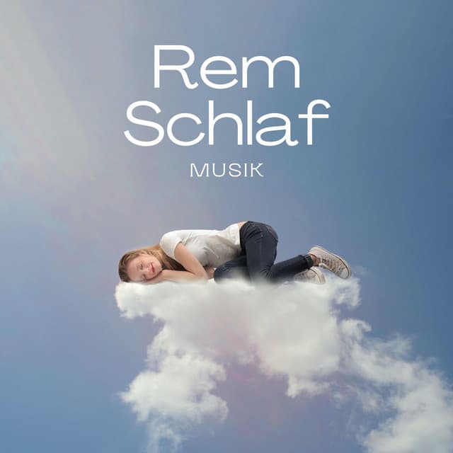 Rem Schlaf Musik: Intensive Ein- und Durchschlafmusik - Schlaf Klang