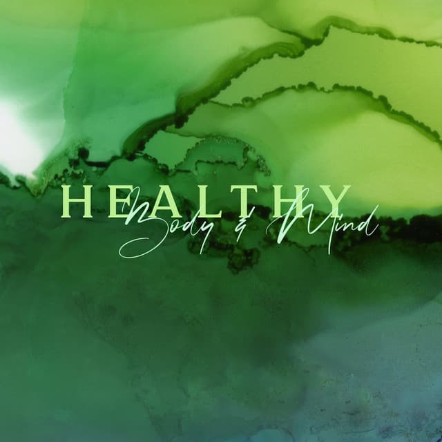 Healthy Body & Mind – Music for Massage and Relaxation, Soothing New Age Sound Therapy - Spa Relaxing New Age Project