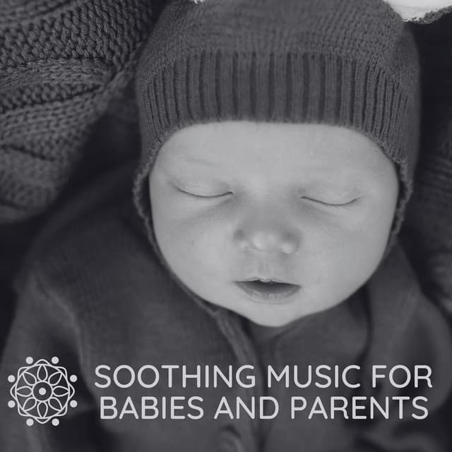 Soothing Music for Babies and Parents - Sleeping Baby