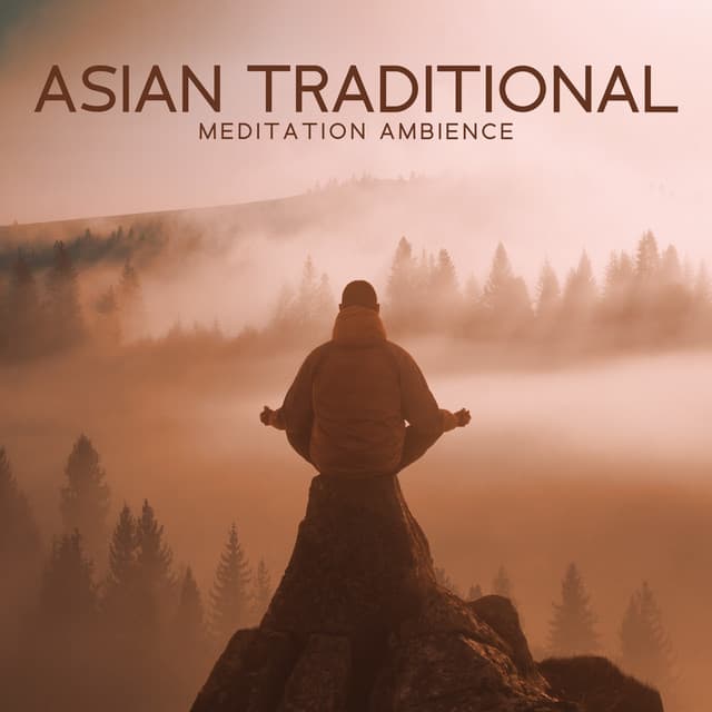 Asian Traditional Meditation Ambience – Guqin, Gong, Pipa, Dizi, Guzheng Traditional Music - Asian Folklore