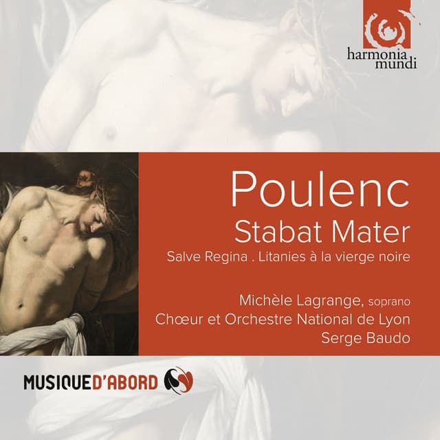 Poulenc: Stabat Mater. Salve Regina. Litanies à la Vierge noire - Francis Poulenc