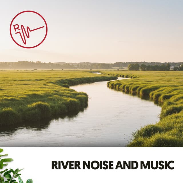 River Noise and Music: Melodies of the Flow - Ruido Blanco Hart