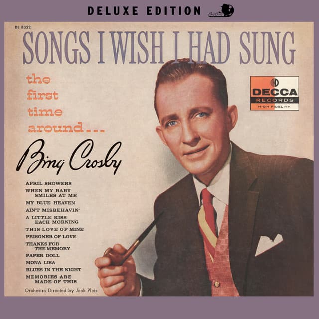 Songs I Wish I Had Sung The First Time Around - Bing Crosby