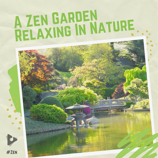 A Zen Garden Relaxing In Nature - #Zen