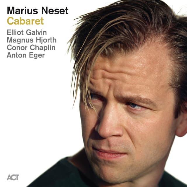 Cabaret - Marius Neset
