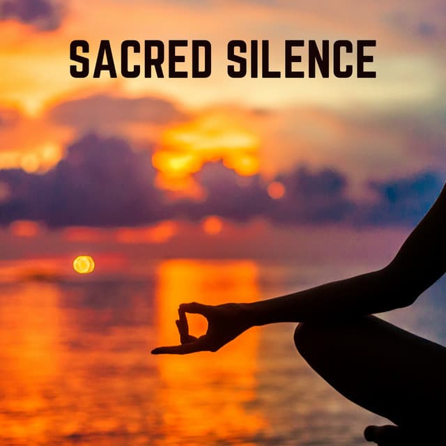 Sacred Silence - Meditation Music