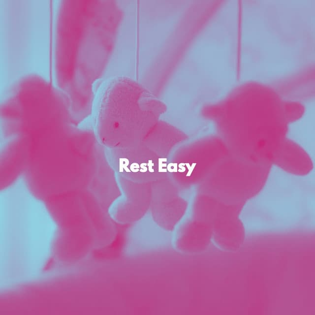 Rest Easy - Childrens Bedtime Music