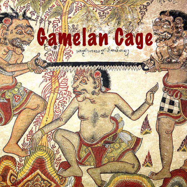 Gamelan Cage - John Cage