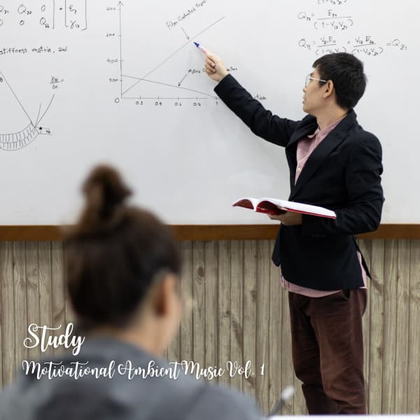 Study: Motivational Ambient Music Vol. 1 - Classical Music For Studying