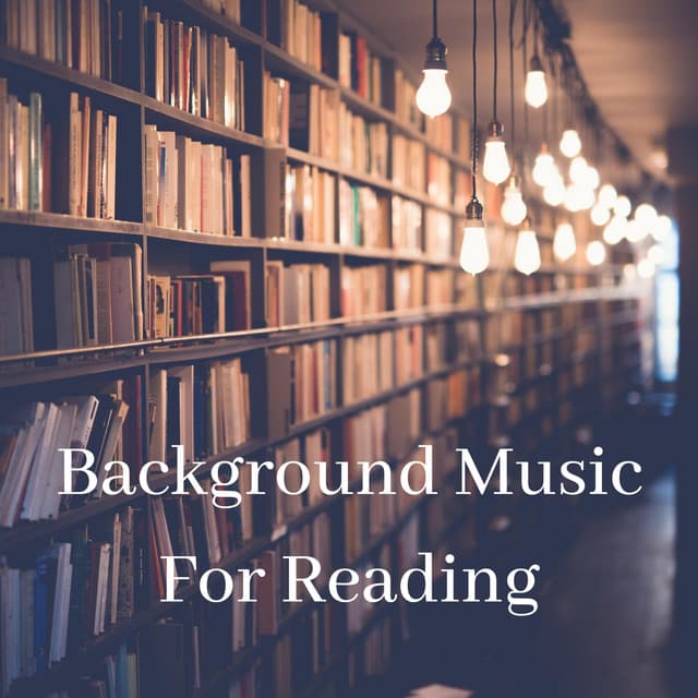 Background Music For Reading - Reading Background Music Playlist