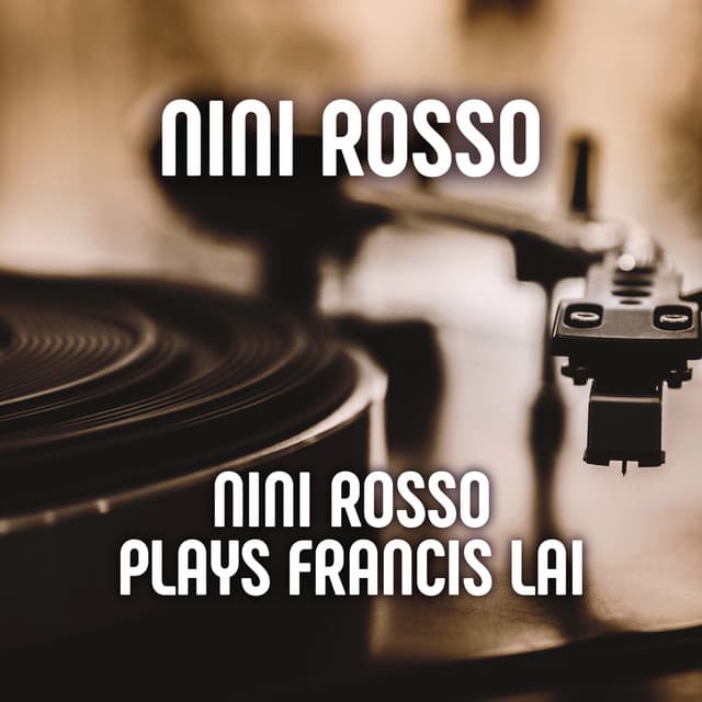 Nini Rosso Plays Francis Lai - Nini Rosso