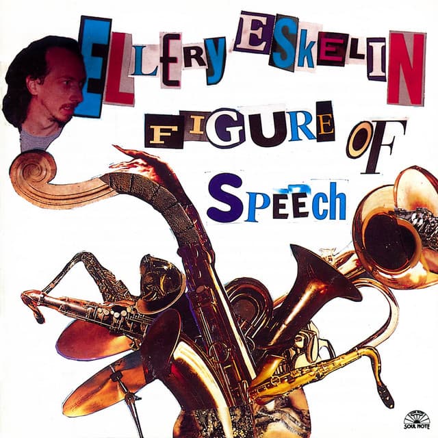 Figure Of Speech - Ellery Eskelin